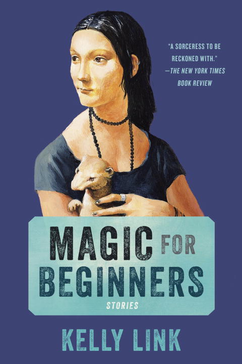 Kelly Link/Magic for Beginners